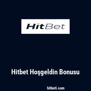 Hitbet Hoşgeldin Bonusu