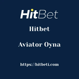 Hitbet Aviator Oyna
