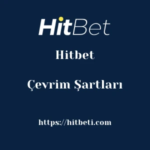 Hitbet Çevrim Şartları