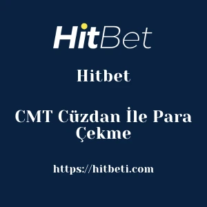 Hitbet CMT Cüzdan İle Para Çekme