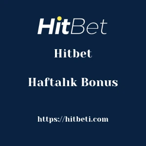 Hitbet Haftalık Bonus