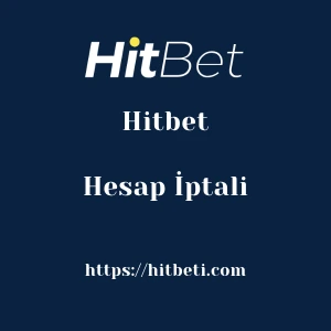Hitbet Hesap İptali