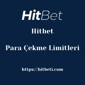 Hitbet Para Çekme Limitleri