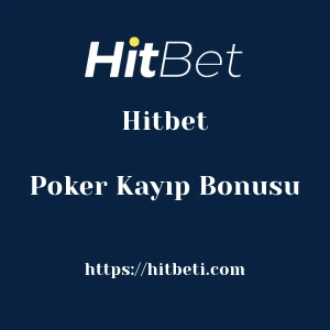 Hitbet Poker Kayıp Bonusu