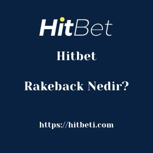 Hitbet Rakeback Nedir?