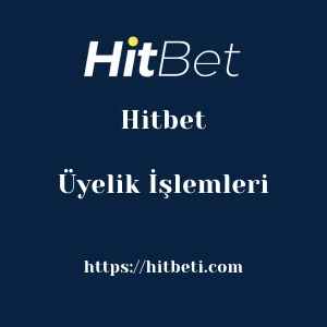 Hitbet Üyelik İşlemleri