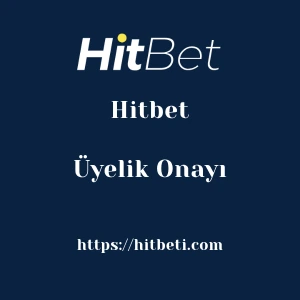 Hitbet Üyelik Onayı